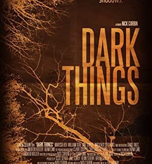 Dark Things (2015) starring Jake Gordy on DVD